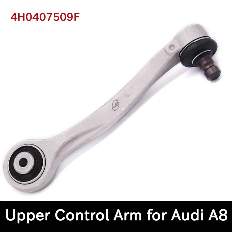 Track Control Arm OEM 4H0407509F Suitable for Audi A8 A8Q Auto Parts Upper Control Arm 4H0407509
Track Control Arm OEM 4H0407509F Suitable for Audi A8 A8Q Auto Parts Upper Control Arm 4H0407509