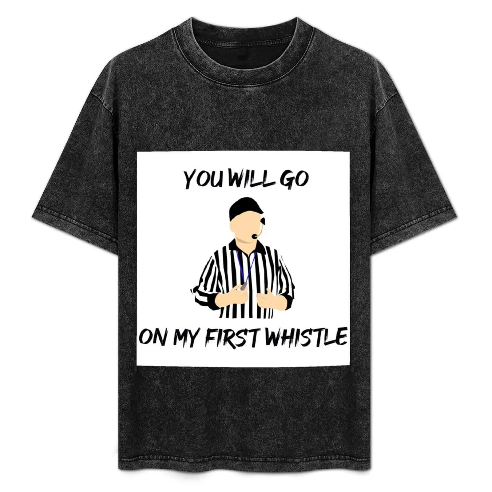 You will go on my first whistle T-Shirt Ultra Soft Breathable Tee Top
You will go on my first whistle T-Shirt Ultra Soft Breathable Tee Top