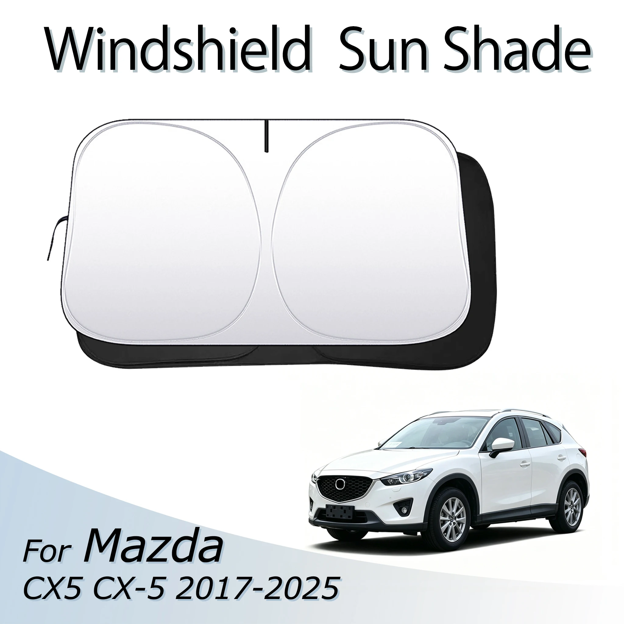 Car Windshield SunShade For Mazda CX5 CX-5 2017-2025 Auto Accessories Sun Shade Visor Foldable Anti-UV Lightproof Heat Shield
Car Windshield SunShade For Mazda CX5 CX-5 2017-2025 Auto Accessories Sun Shade Visor Foldable Anti-UV Lightproof Heat Shield