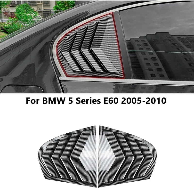 Car Rear Window Louver Trim Cover For BMW 5 Series E60 2005-2010 Shutter Triangular Window Sticker Auto Body Kit Car Accessories
Car Rear Window Louver Trim Cover For BMW 5 Series E60 2005-2010 Shutter Triangular Window Sticker Auto Body Kit Car Accessories