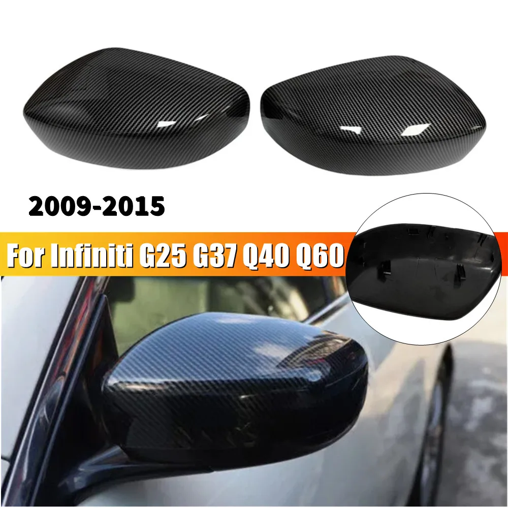 2 шт. для Infiniti G25 G37 Q40 Q60 2009-2015, крышка бокового зеркала заднего вида, крышка крыла, наружная дверь, отделка заднего вида, замена автомобиля
2 шт. для Infiniti G25 G37 Q40 Q60 2009-2015, крышка бокового зеркала заднего вида, крышка крыла, наружная дверь, отделка заднего вида, замена автомобиля