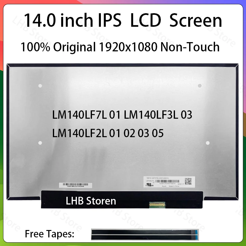 14 Inch Laptop LCD Screen LM140LF7L 01 LM140LF3L 03 LM140LF2L 01 02 03 05 Display Matrix Panel Replacement 1920x1080 eDP 30 Pins
14 Inch Laptop LCD Screen LM140LF7L 01 LM140LF3L 03 LM140LF2L 01 02 03 05 Display Matrix Panel Replacement 1920x1080 eDP 30 Pins