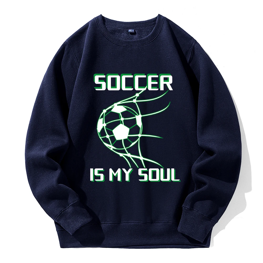 Soccer Is My Soul Printing Men'S Sweatshirt Fashion Street Simple Sportswear Casual Fleece Clothes Autumn Warm Tracksuit Male
Soccer Is My Soul Printing Men'S Sweatshirt Fashion Street Simple Sportswear Casual Fleece Clothes Autumn Warm Tracksuit Male