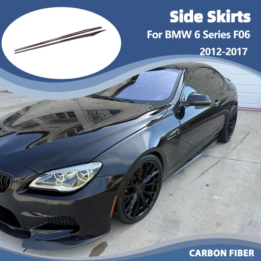 Car Side Skirts Apron For BMW 6 Series F06 M sport 640i 650i 2012-2016 Carbon Fiber Racing Door Side Skirts Guard
Car Side Skirts Apron For BMW 6 Series F06 M sport 640i 650i 2012-2016 Carbon Fiber Racing Door Side Skirts Guard