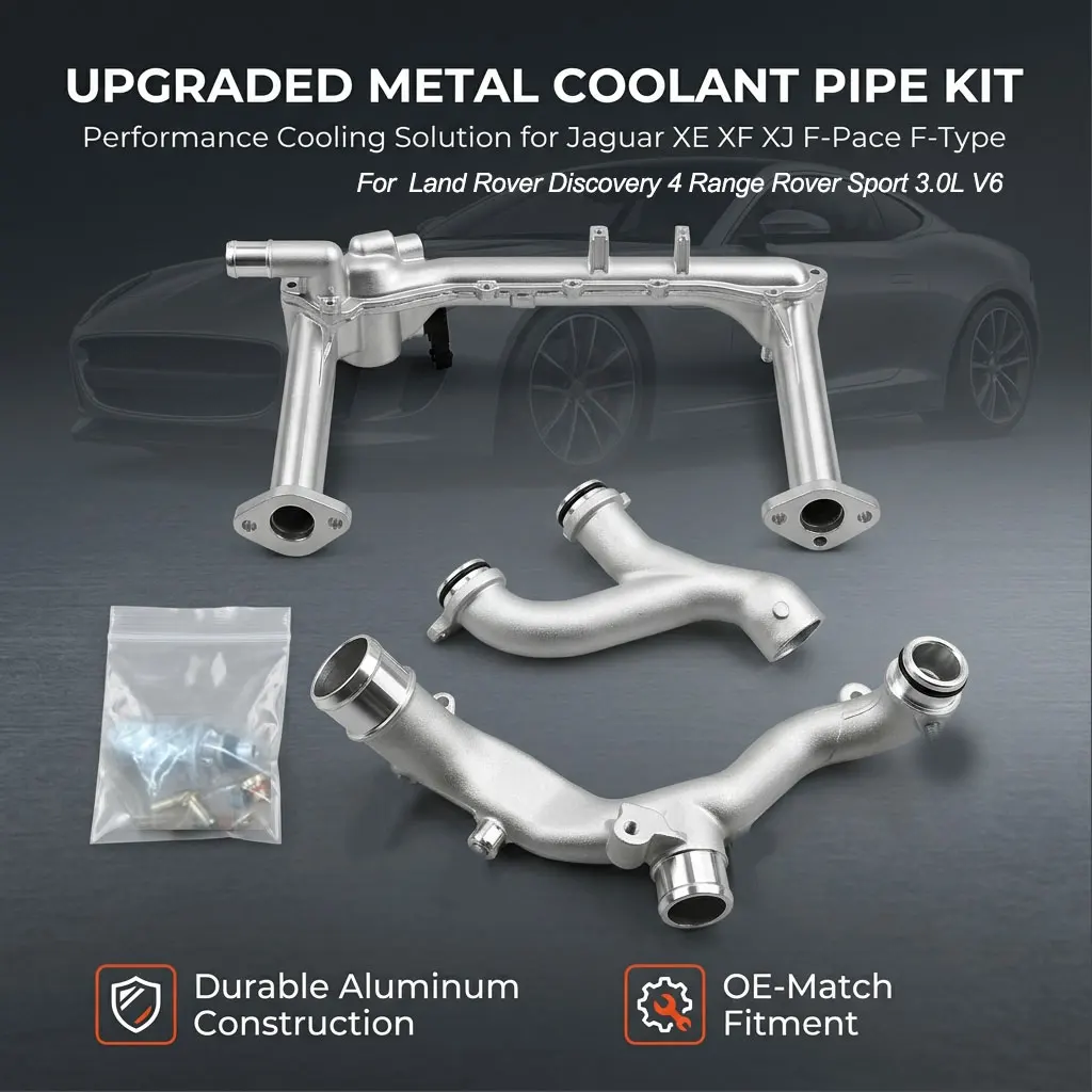 LR109401 Upgraded Coolant Water Pipe System Kit For Jaguar XE XF XJ F-Pace F-Type For Land Rover Discovery 4 Range Rover Sport
LR109401 Upgraded Coolant Water Pipe System Kit For Jaguar XE XF XJ F-Pace F-Type For Land Rover Discovery 4 Range Rover Sport