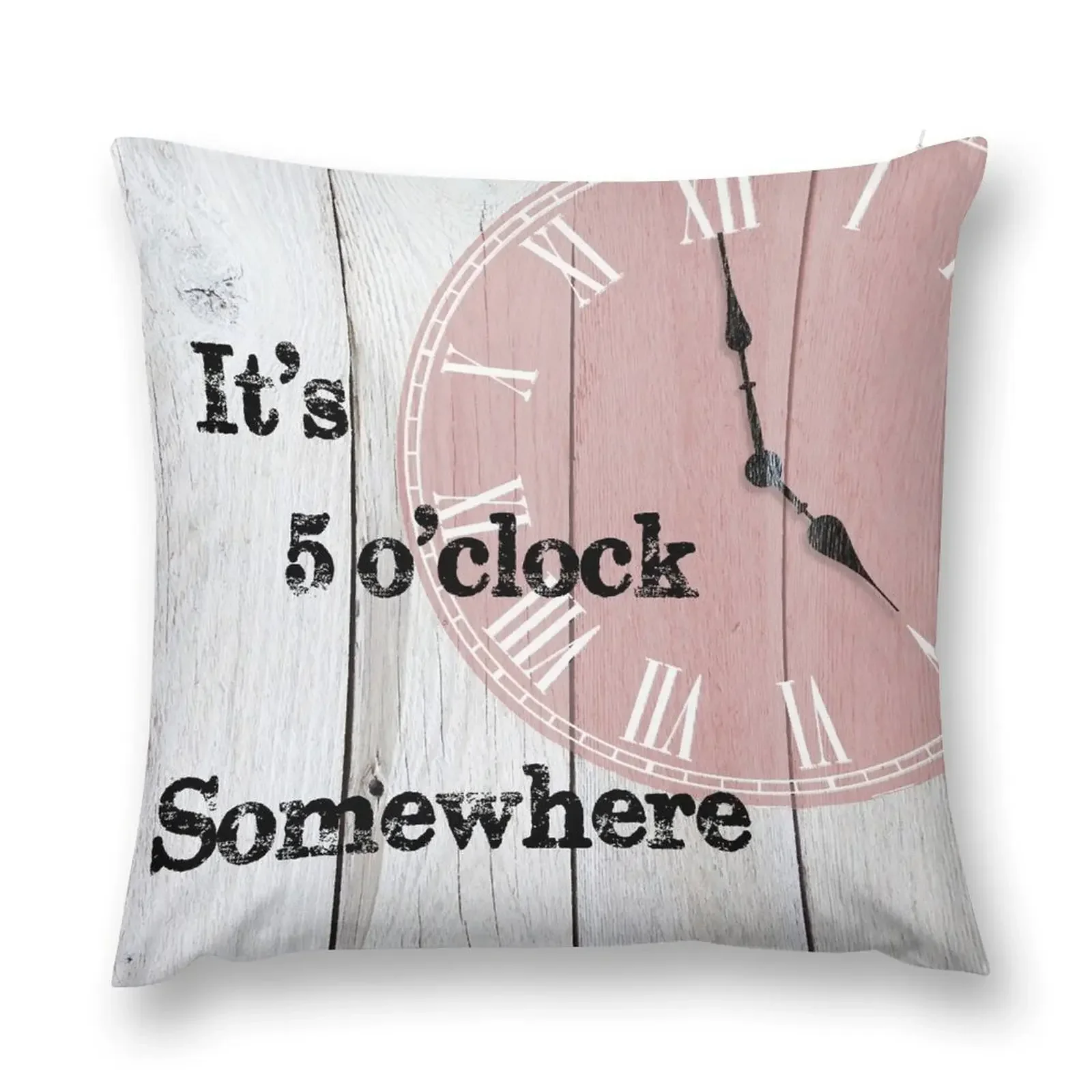 It's 5 O'Clock Somewhere Throw Pillow pillow pillowcase Decorative Pillow Covers For Sofa
It's 5 O'Clock Somewhere Throw Pillow pillow pillowcase Decorative Pillow Covers For Sofa