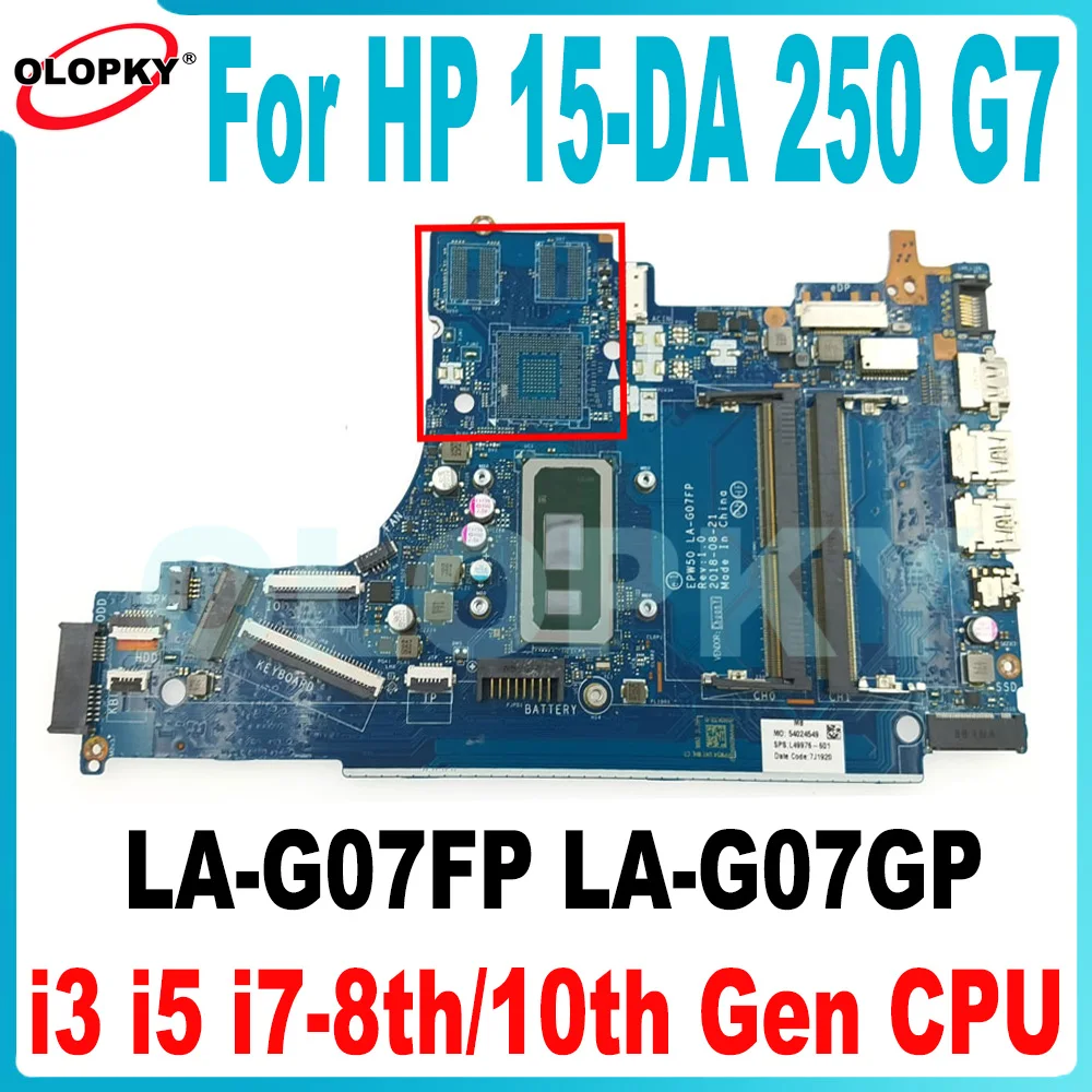 EPW50 LA-G07FP LA-G07GP for HP 15-DA 250 G7 Laptop Motherboard with i3 i5 i7 CPU L49976-601 L68946-601 DDR4 Fully tested
EPW50 LA-G07FP LA-G07GP for HP 15-DA 250 G7 Laptop Motherboard with i3 i5 i7 CPU L49976-601 L68946-601 DDR4 Fully tested