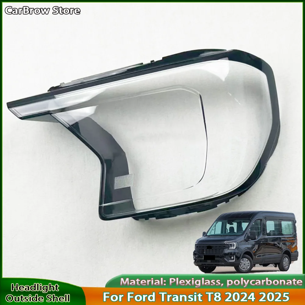 Headlight Shell Lens Auto Replacement Parts For Ford Transit T8 2024 2025 Front Headlamp Cover Transparent Mask Lamp Shade
Headlight Shell Lens Auto Replacement Parts For Ford Transit T8 2024 2025 Front Headlamp Cover Transparent Mask Lamp Shade