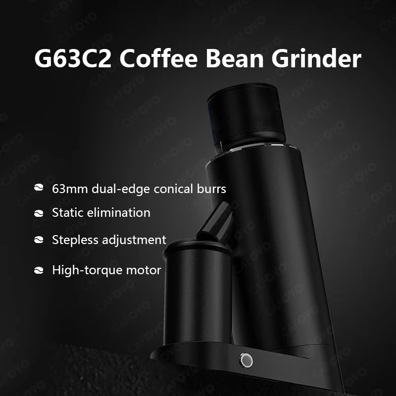 CAFOVO G63C2 Electric Coffee Grinder 63mm Conical Burr Plasma Anti Static 350RPM Grinding Machine for Espresso Pour Over
CAFOVO G63C2 Electric Coffee Grinder 63mm Conical Burr Plasma Anti Static 350RPM Grinding Machine for Espresso Pour Over