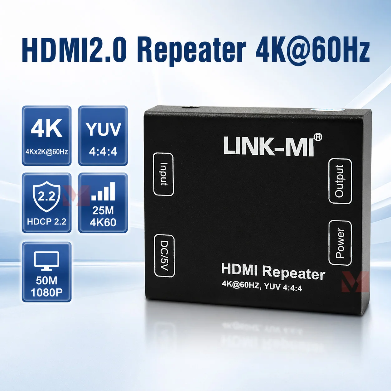 HDMI Signal Amplifier 4K60Hz 25M YUV 4:4:4 HDMI 2.0 Repeater HDMI Booster 1080P 50M
HDMI Signal Amplifier 4K60Hz 25M YUV 4:4:4 HDMI 2.0 Repeater HDMI Booster 1080P 50M