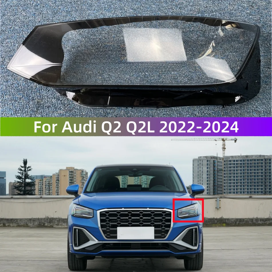 Для Audi Q2 Q2L 2022 2023 2024, передняя сменная фара автомобиля, прозрачный корпус, крышка лампы, крышка фары, стеклянная крышка объектива
Для Audi Q2 Q2L 2022 2023 2024, передняя сменная фара автомобиля, прозрачный корпус, крышка лампы, крышка фары, стеклянная крышка объектива