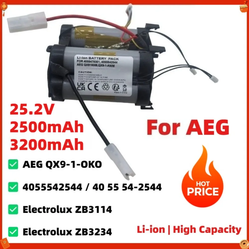 Replacement for AEG QX9-1-OKO Vacuum Battery 4055542544 25.2V 2500mAh 3200mAh Li-ion for Electrolux ZB3114 ZB3234 ZB3324P
Replacement for AEG QX9-1-OKO Vacuum Battery 4055542544 25.2V 2500mAh 3200mAh Li-ion for Electrolux ZB3114 ZB3234 ZB3324P