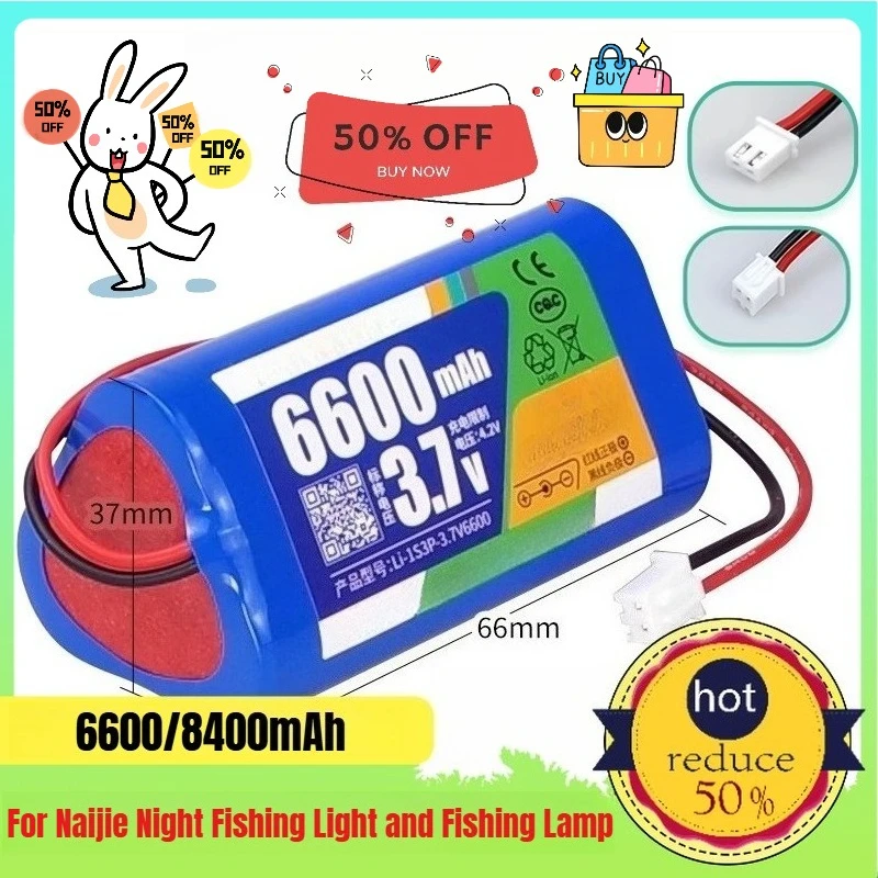 6600/8400mAh for Naijie Night Fishing Light and Fishing Lamp18650 Lithium Battery
6600/8400mAh for Naijie Night Fishing Light and Fishing Lamp18650 Lithium Battery