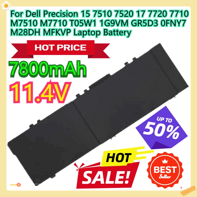 For Dell Precision 15 7510 7520 17 7720 7710 M7510 M7710 T05W1 1G9VM GR5D3 0FNY7 M28DH MFKVP Laptop Battery
For Dell Precision 15 7510 7520 17 7720 7710 M7510 M7710 T05W1 1G9VM GR5D3 0FNY7 M28DH MFKVP Laptop Battery