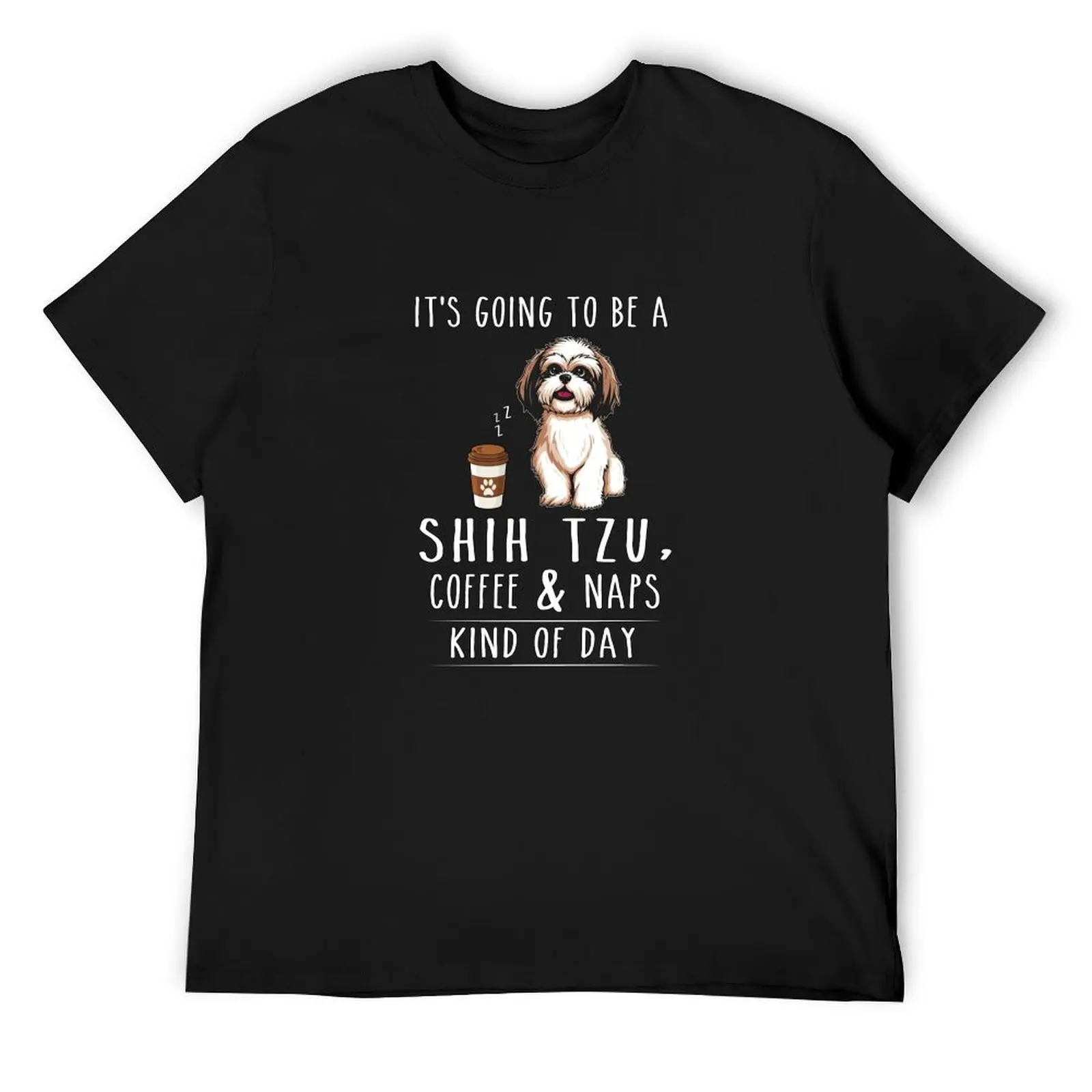 Shih Tzu, Coffee and Naps Funny T-Shirt plain funny gifts mens graphic t-shirts big and tall
Shih Tzu, Coffee and Naps Funny T-Shirt plain funny gifts mens graphic t-shirts big and tall