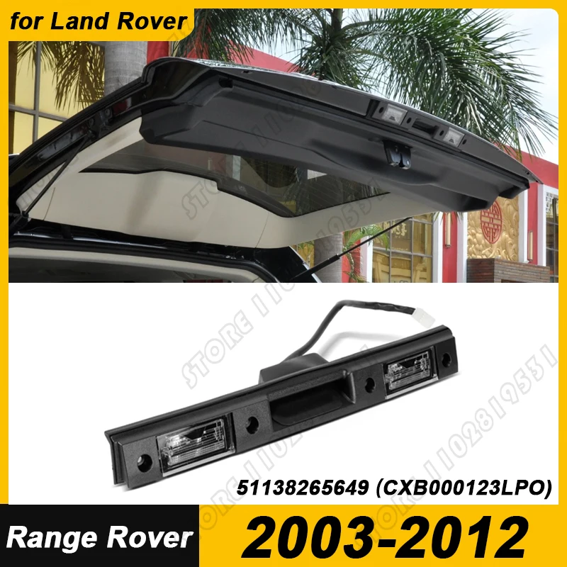 for 2003-2012 Land Rover Range Rover Rear Side Tailgate Release Switch Handle Trunk License Plate Light 51138265649 CXB000123LPO
for 2003-2012 Land Rover Range Rover Rear Side Tailgate Release Switch Handle Trunk License Plate Light 51138265649 CXB000123LPO