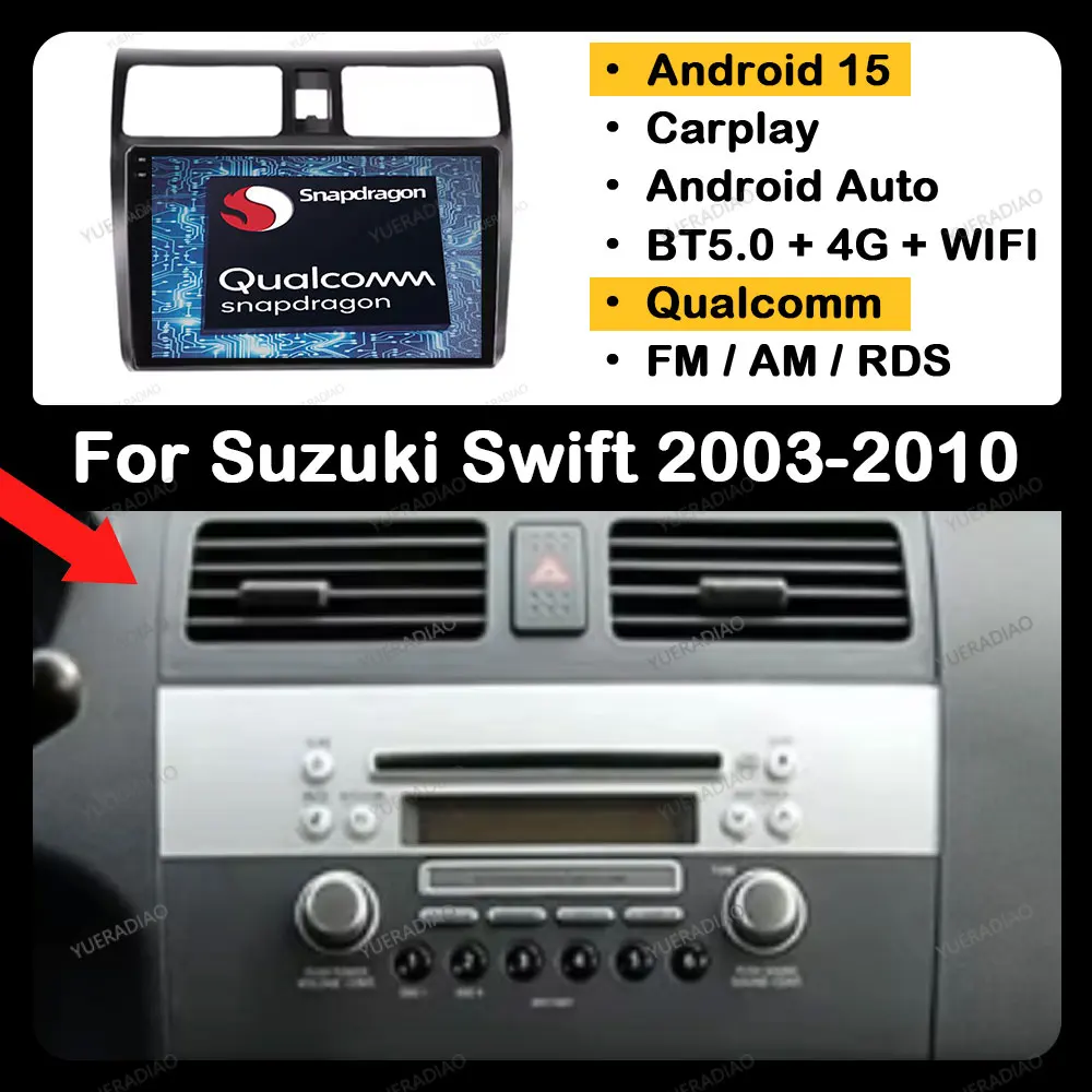 Android 15 Car Radio For Suzuki Swift 2003 - 2006 2007 2008 2009 2010 Carplay Auto Multimedia Video Player 4G GPS NAVI WIFI QLED
Android 15 Car Radio For Suzuki Swift 2003 - 2006 2007 2008 2009 2010 Carplay Auto Multimedia Video Player 4G GPS NAVI WIFI QLED