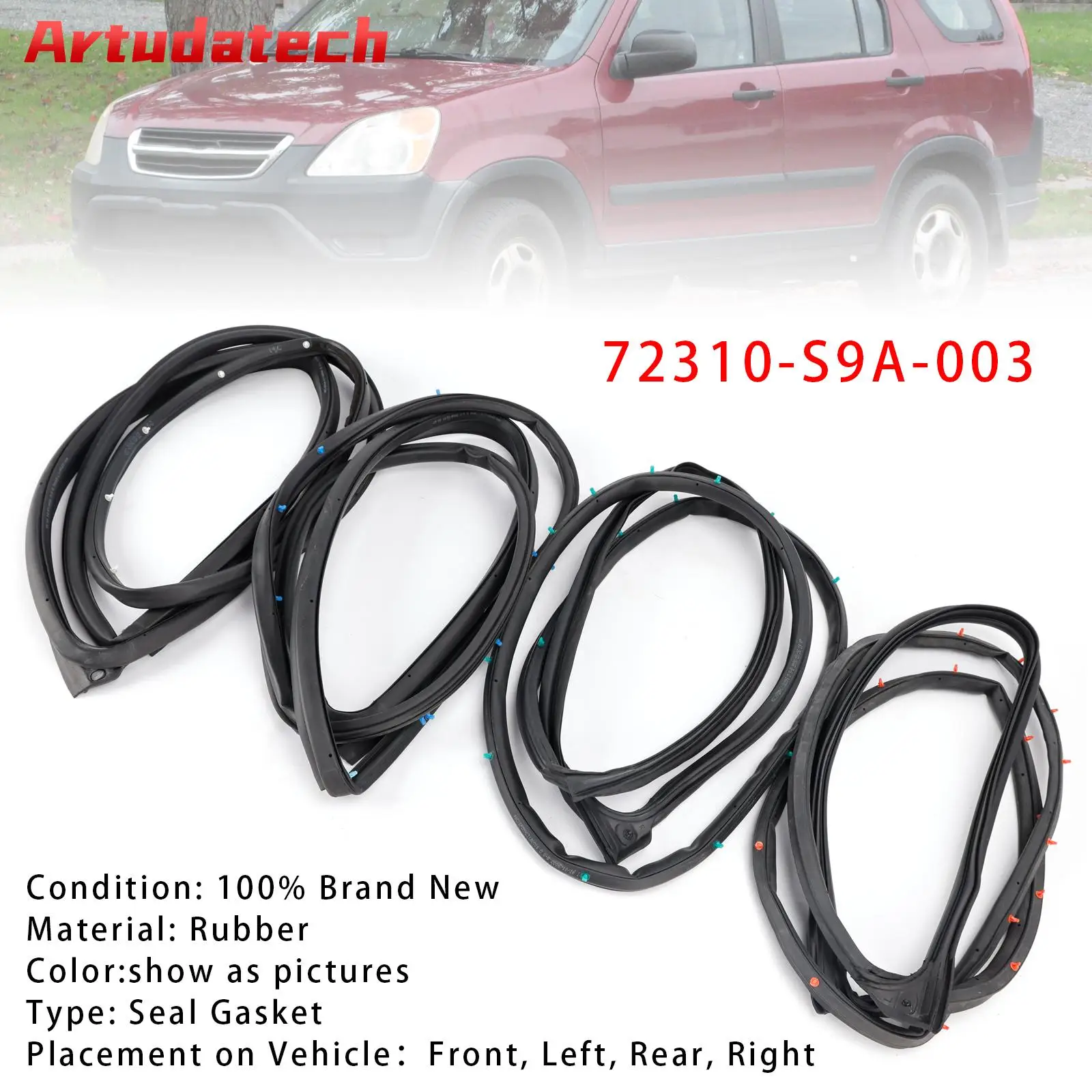 Artudatech 4PCS Weatherstrip Seal Gasket 72310-S9A-003 For Honda CR-V 2002 2003 2004 2005 2006 Car Accessories
Artudatech 4PCS Weatherstrip Seal Gasket 72310-S9A-003 For Honda CR-V 2002 2003 2004 2005 2006 Car Accessories