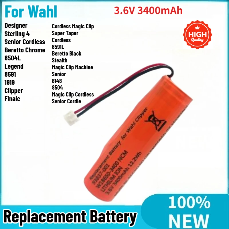 93837-001 High Quality Battery 3.6V 3400mAh for Wahl Cordless Magic Clip Designer,Super Taper Cordless Magic Clip Machine
93837-001 High Quality Battery 3.6V 3400mAh for Wahl Cordless Magic Clip Designer,Super Taper Cordless Magic Clip Machine