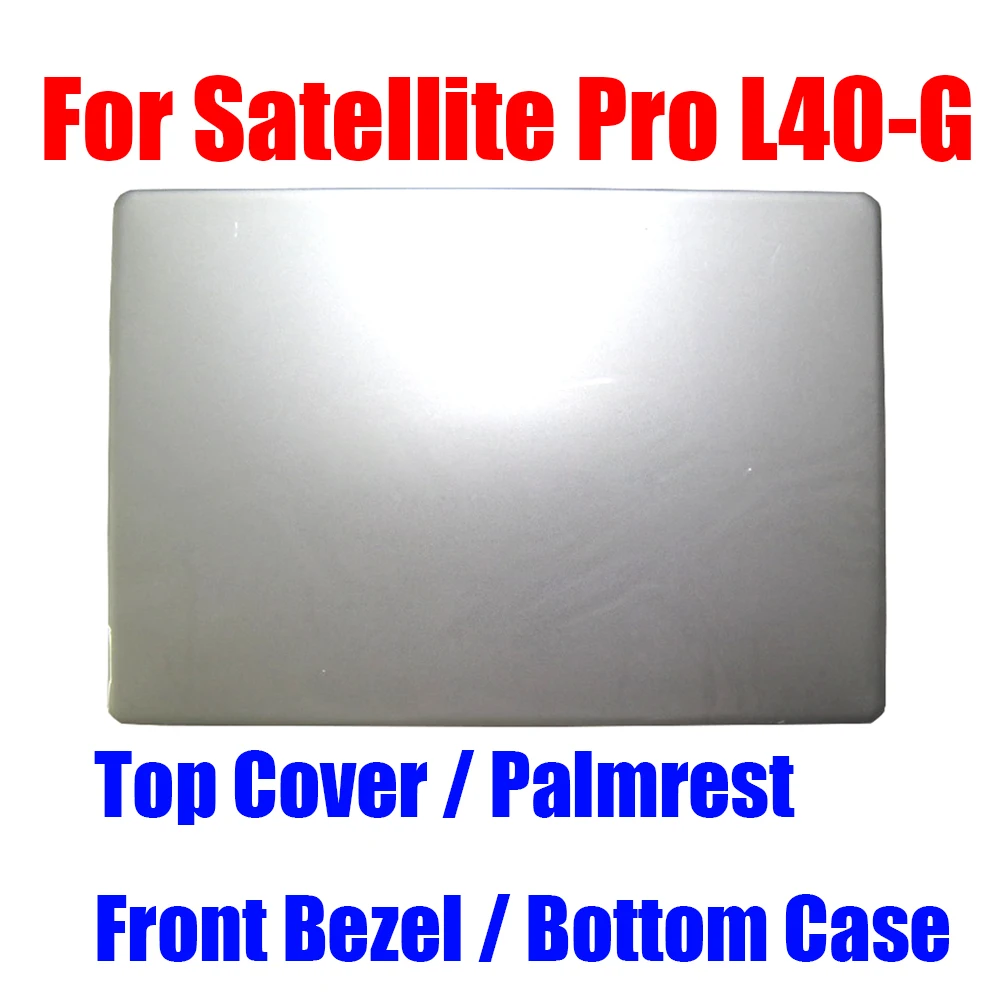 For Dynabook For Satellite Pro L40-G Laptop Top Cover / Palmrest / Front Bezel / Bottom Case
For Dynabook For Satellite Pro L40-G Laptop Top Cover / Palmrest / Front Bezel / Bottom Case