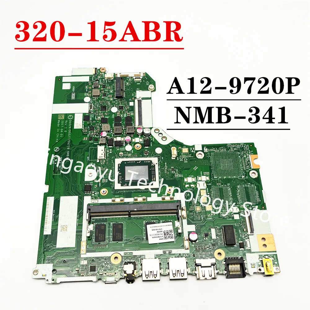 5B20P11116 DG526 DG527 DG726 NMB341 NM-B341 For Lenovo LdeaPad 320-15ABR Laptop Motherboard A12-9720P 100% Test Perfect
5B20P11116 DG526 DG527 DG726 NMB341 NM-B341 For Lenovo LdeaPad 320-15ABR Laptop Motherboard A12-9720P 100% Test Perfect