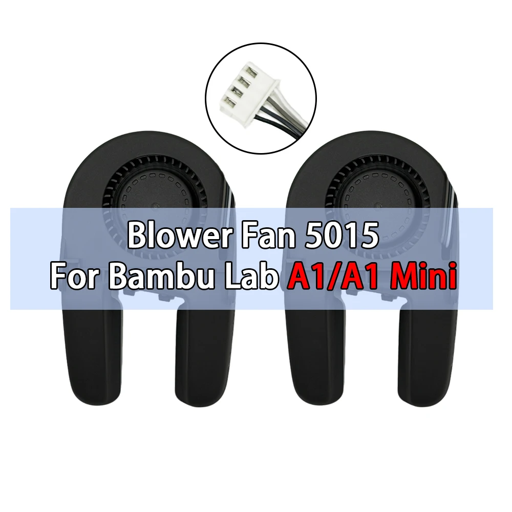 A1/A1 mini 5015 Cooling Blower Fan Component Cooling Fan Reduce Printing Failures For Bambulab A1 Series 3D Printer Parts
A1/A1 mini 5015 Cooling Blower Fan Component Cooling Fan Reduce Printing Failures For Bambulab A1 Series 3D Printer Parts