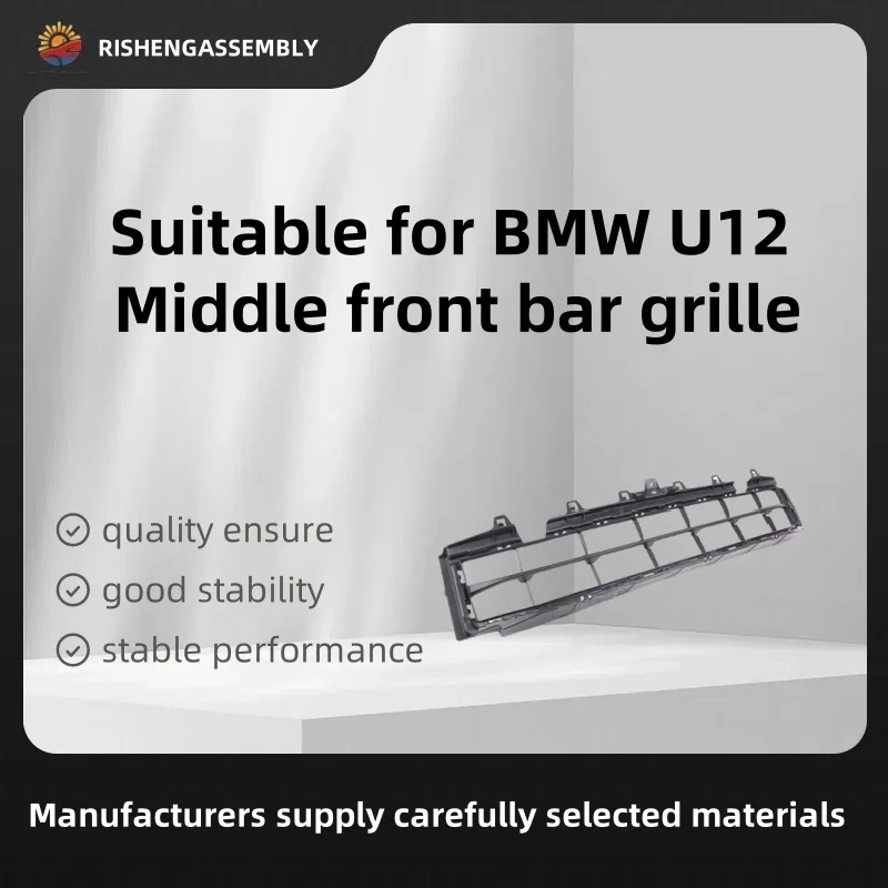 Suitable for Bmw U12 Middle Front Bar Grille, Center Front Bar Grille, Car Accessories
Suitable for Bmw U12 Middle Front Bar Grille, Center Front Bar Grille, Car Accessories