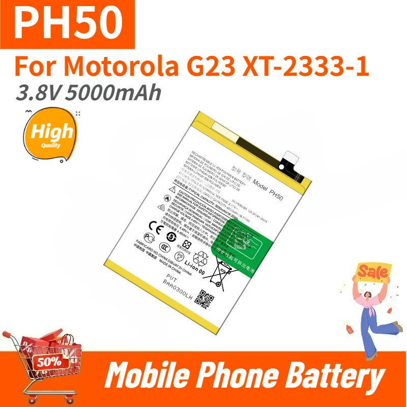 High Quality PH50 Phone Battery 3.8V 5000mAh For Motorola G23 XT-2333-1 Brand New Replacement Battery
High Quality PH50 Phone Battery 3.8V 5000mAh For Motorola G23 XT-2333-1 Brand New Replacement Battery