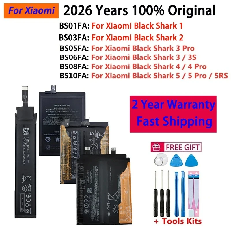 2026 Years BS03FA BS05FA Battery For Xiaomi Black Shark BlackShark 2 3 3S 4 5 Pro 5RS Phone Bateria BS08FA BS10FA BS06FA
2026 Years BS03FA BS05FA Battery For Xiaomi Black Shark BlackShark 2 3 3S 4 5 Pro 5RS Phone Bateria BS08FA BS10FA BS06FA