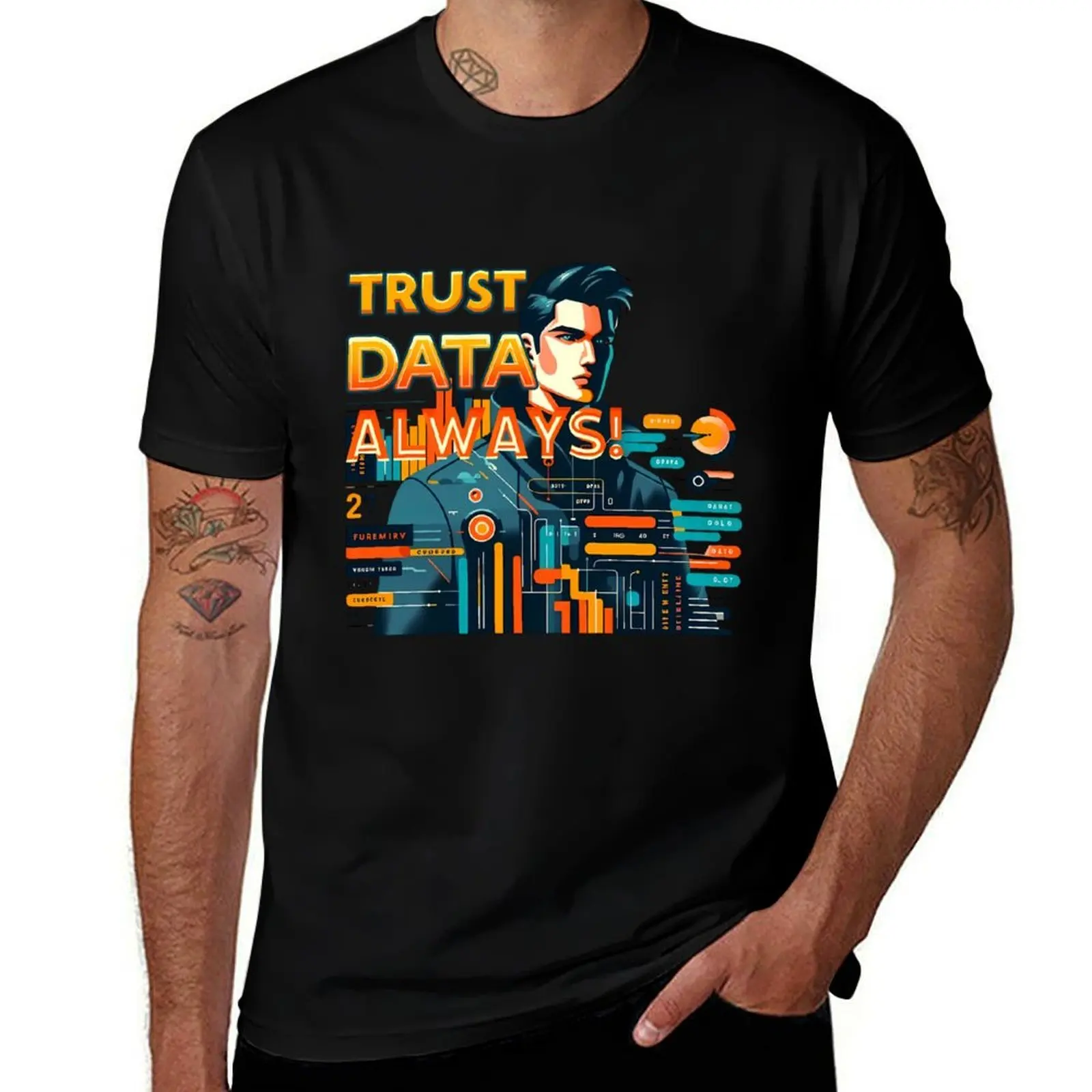 Trust Data always, typography T-Shirt tees vintage clothes blanks funny t shirts men
Trust Data always, typography T-Shirt tees vintage clothes blanks funny t shirts men