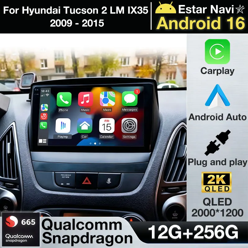 Автомагнитола Android 16 для Hyundai Tucson 2 LM IX35 2009-2015 с Carplay, GPS, мультимедиа, видеоплеером, 2DIN, камерой 360°
Автомагнитола Android 16 для Hyundai Tucson 2 LM IX35 2009-2015 с Carplay, GPS, мультимедиа, видеоплеером, 2DIN, камерой 360°