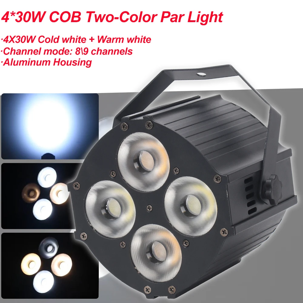 LED Par 120W COB Lighting 4X30W Cw Ww Two-Color Par Light Dmx Controller Stage Effect lights For DJ Disco Party Church/Garden
LED Par 120W COB Lighting 4X30W Cw Ww Two-Color Par Light Dmx Controller Stage Effect lights For DJ Disco Party Church/Garden