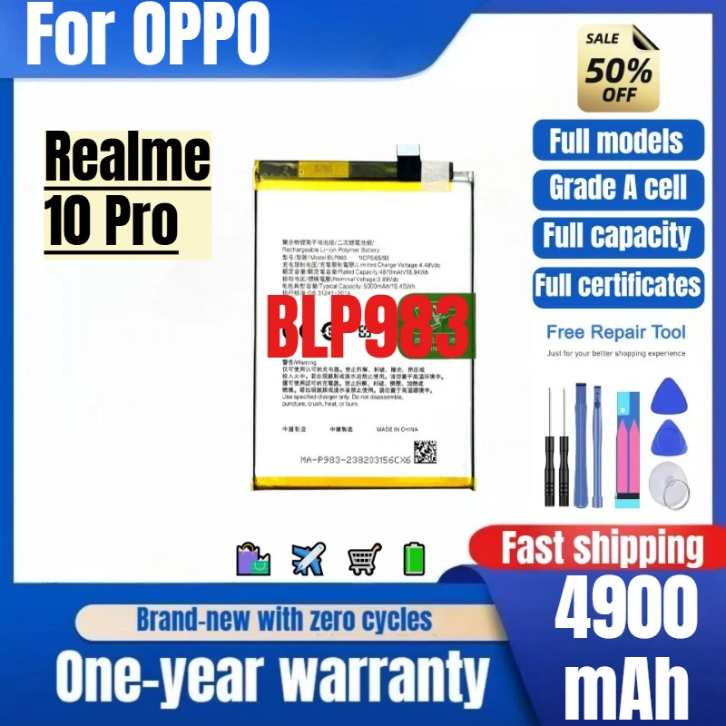BLP983 for OPPO Realme 10Pro Mobile Phone Battery 0 Cycle High Quality High Capacity Replacement Bateria Grade A Cell with Tools
BLP983 for OPPO Realme 10Pro Mobile Phone Battery 0 Cycle High Quality High Capacity Replacement Bateria Grade A Cell with Tools