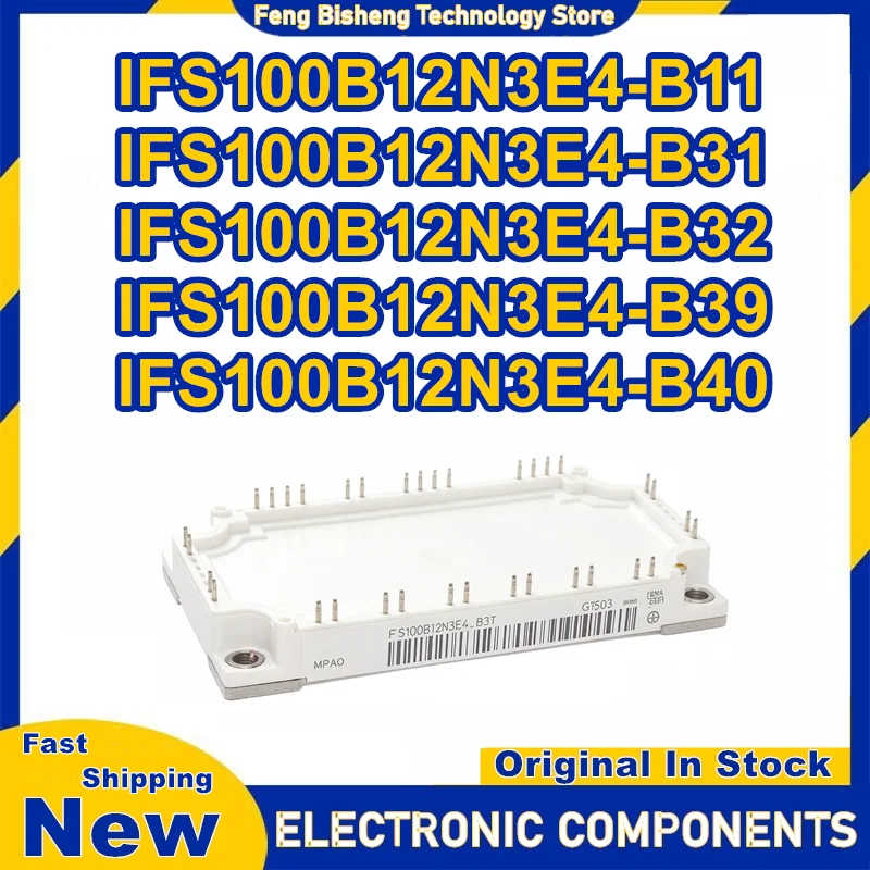 IFS100B12N3E4-B11 IFS100B12N3E4-B31 IFS100B12N3E4-B32 IFS100B12N3E4-B39 IFS100B12N3E4-B40 New Original in stock
IFS100B12N3E4-B11 IFS100B12N3E4-B31 IFS100B12N3E4-B32 IFS100B12N3E4-B39 IFS100B12N3E4-B40 New Original in stock