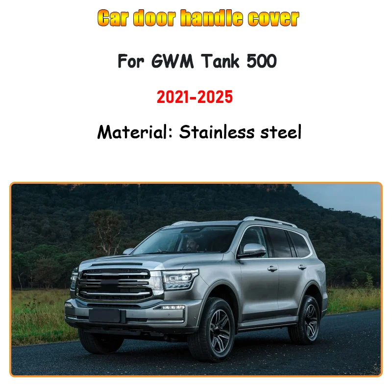 Накладки на ручки дверей для GWM Tank 500 2021~2025, полный комплект из нержавеющей стали, защита от царапин, декоративные аксессуары
Накладки на ручки дверей для GWM Tank 500 2021~2025, полный комплект из нержавеющей стали, защита от царапин, декоративные аксессуары