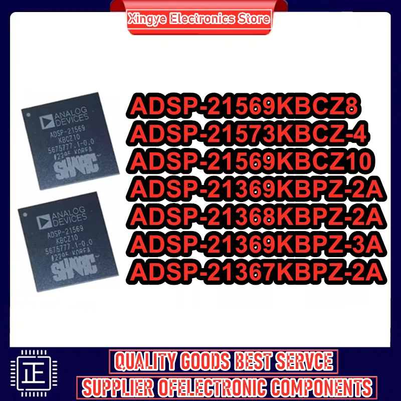 ADSP-21569KBCZ8 ADSP-21573KBCZ-4 ADSP-21569KBCZ10 ADSP-21368KBPZ-2A ADSP-21369KBPZ-3A ADSP-21369KBPZ-2A ADSP-21367KBPZ-2A BGA-40
ADSP-21569KBCZ8 ADSP-21573KBCZ-4 ADSP-21569KBCZ10 ADSP-21368KBPZ-2A ADSP-21369KBPZ-3A ADSP-21369KBPZ-2A ADSP-21367KBPZ-2A BGA-40