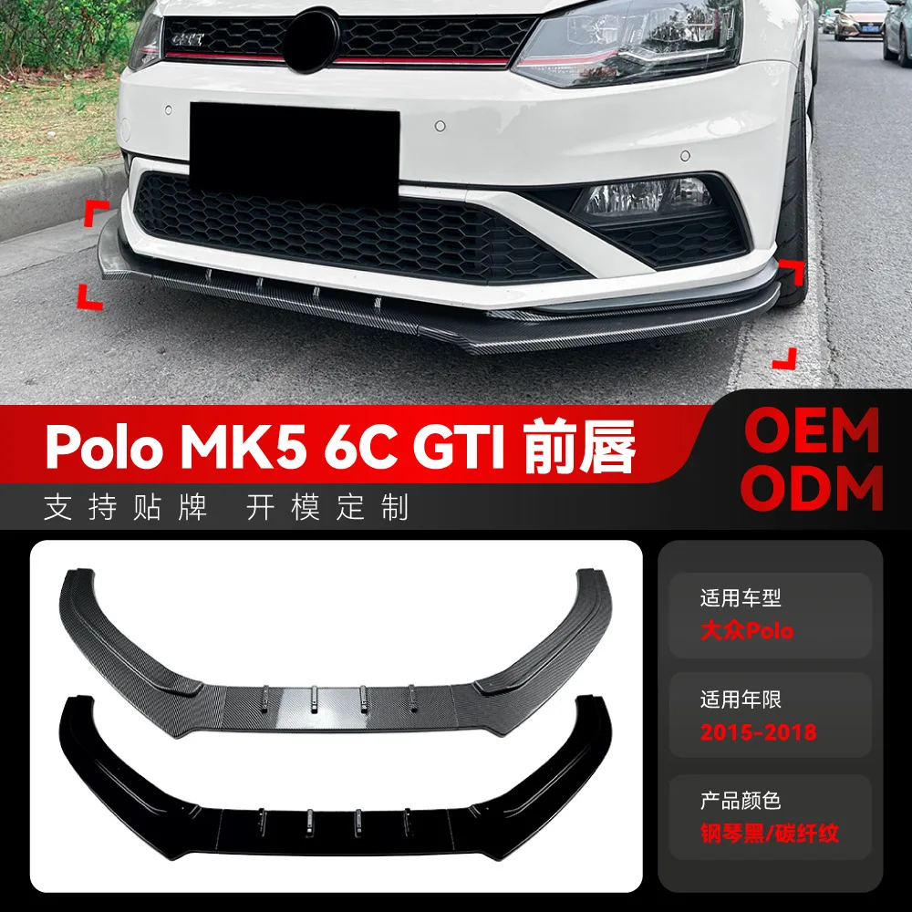 For Volkswagen Polo MK5 6C GTI 2015-2018 Year Front Splitter Bumper Lips Exterior Parts Accessories Body Kit
For Volkswagen Polo MK5 6C GTI 2015-2018 Year Front Splitter Bumper Lips Exterior Parts Accessories Body Kit