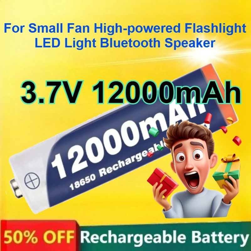 18650 3,7 В литиевая аккумуляторная батарея для небольшого вентилятора, мощный фонарик, светодиодный светильник, Bluetooth-динамик, аккумулятор 12000 мАч
18650 3,7 В литиевая аккумуляторная батарея для небольшого вентилятора, мощный фонарик, светодиодный светильник, Bluetooth-динамик, аккумулятор 12000 мАч