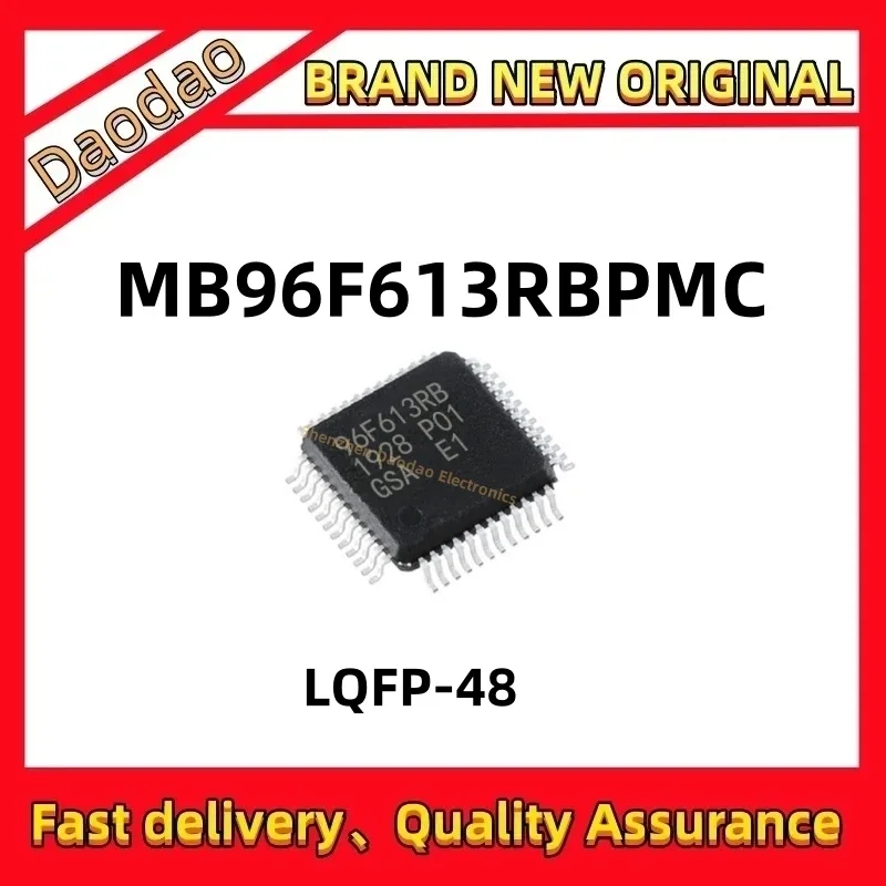 Quality Brand New MB96F613RBPMC-GSE1 screen printing 96F613RB chip package QFP-48 microcontroller chip
Quality Brand New MB96F613RBPMC-GSE1 screen printing 96F613RB chip package QFP-48 microcontroller chip