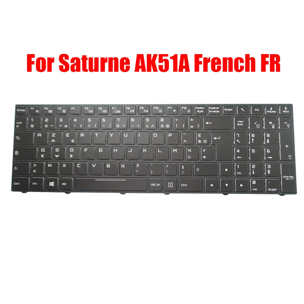 French FR Laptop Keyboard For LDLC For Saturne AK51A AK51A-I5-16-H20S2 AK51A-I5-16-H20S2-H10 AK51A-I5-8-H10S2 AK51A-I5-8-S2 New
French FR Laptop Keyboard For LDLC For Saturne AK51A AK51A-I5-16-H20S2 AK51A-I5-16-H20S2-H10 AK51A-I5-8-H10S2 AK51A-I5-8-S2 New