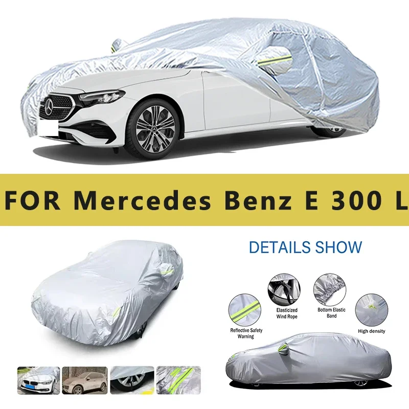 For Mercedes Benz E 300 L Car Cover Outdoor Protection Covers Snow Sunshade Waterproof Dustproof CarAccessories
For Mercedes Benz E 300 L Car Cover Outdoor Protection Covers Snow Sunshade Waterproof Dustproof CarAccessories