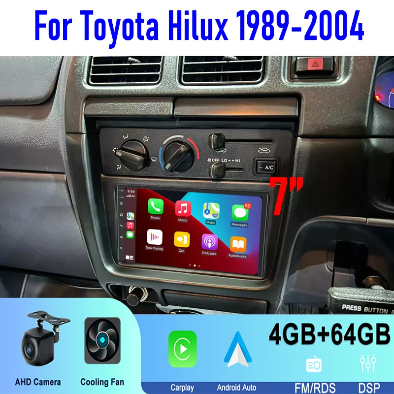 Car Stereo Radio 7'' For Toyota Hilux 1989-2004 Wireless Carplay Android 13 Auto Head Unit Intelligent System GPS Navi WIFI BT
Car Stereo Radio 7'' For Toyota Hilux 1989-2004 Wireless Carplay Android 13 Auto Head Unit Intelligent System GPS Navi WIFI BT