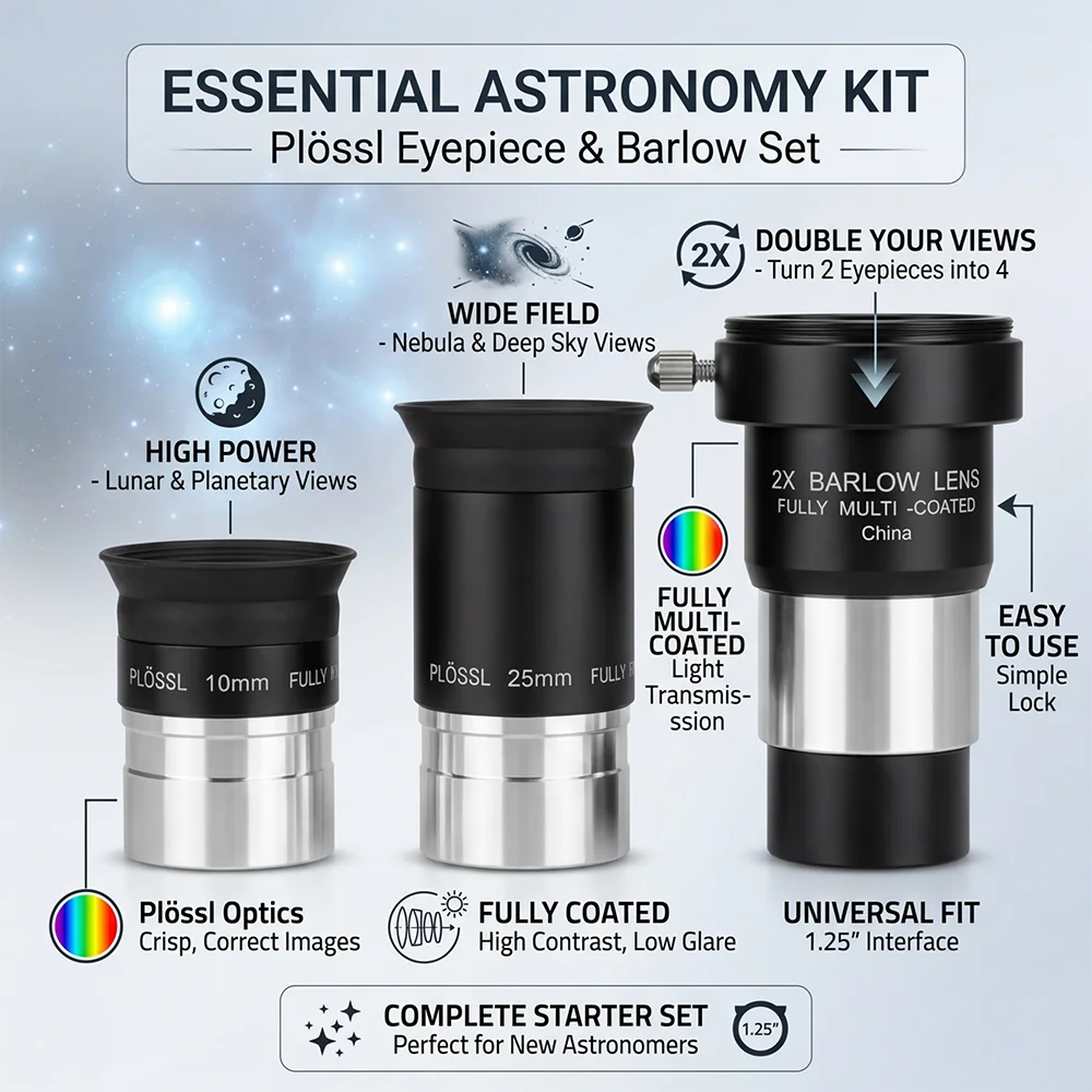 Astronomy Telescope Accessory Kit: 10mm & 25mm Plossl Eyepieces with 2X Barlow Lens, Planetary & Deep Sky Viewing
Astronomy Telescope Accessory Kit: 10mm & 25mm Plossl Eyepieces with 2X Barlow Lens, Planetary & Deep Sky Viewing
