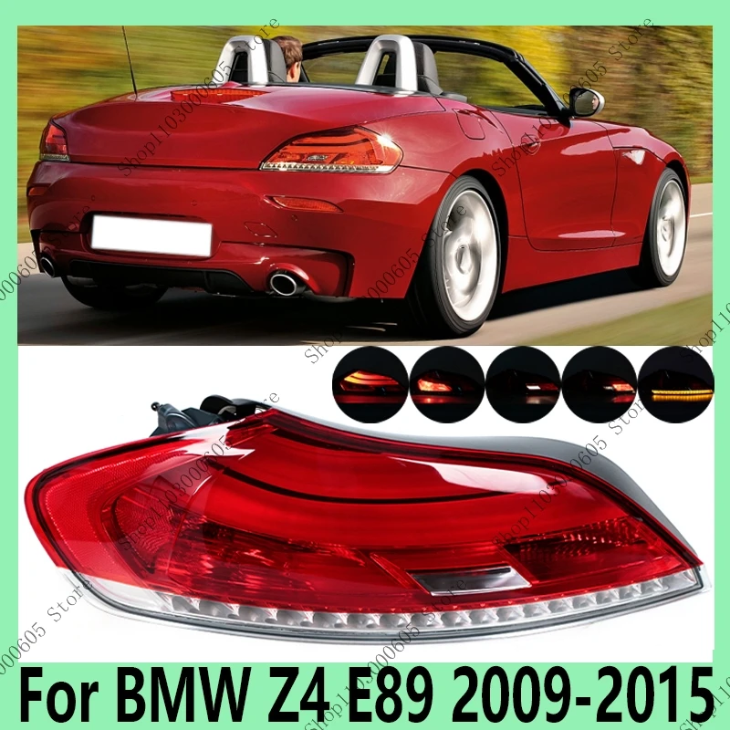 For BMW Z4 Roadster E89 2009-2015 Auto Parts Tail Light Assembly Turn Signal Rear Bumper Brake Emergency Brake Light 63217191776
For BMW Z4 Roadster E89 2009-2015 Auto Parts Tail Light Assembly Turn Signal Rear Bumper Brake Emergency Brake Light 63217191776