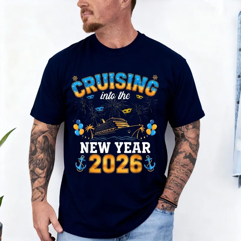 Cruise Into New Year 2026 Bringing New Year Together T-Shirt Men and Women Crew Neck Short Sleeve Cotton Top Casual Fashion Soft
Cruise Into New Year 2026 Bringing New Year Together T-Shirt Men and Women Crew Neck Short Sleeve Cotton Top Casual Fashion Soft
