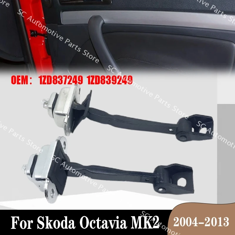 1ZD837249 1ZD839249 Front Rear Door Check Arm Stop Hinge Strap Actuator For Skoda Octavia MK2 2004-2013
1ZD837249 1ZD839249 Front Rear Door Check Arm Stop Hinge Strap Actuator For Skoda Octavia MK2 2004-2013