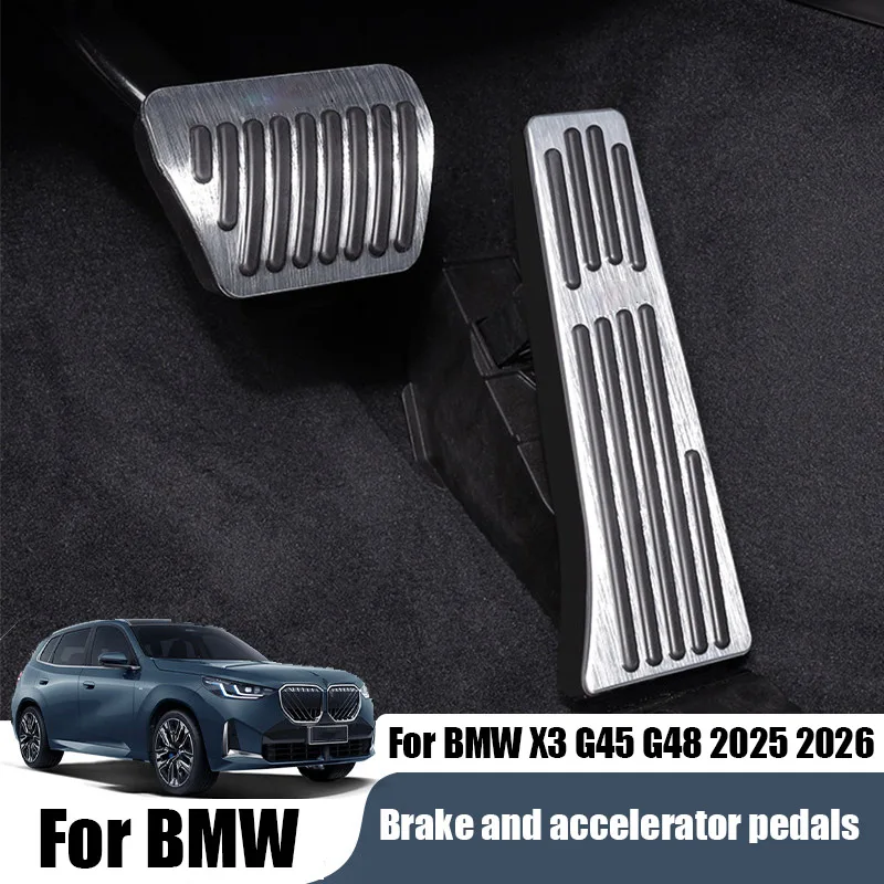 For BMW X3 G45 G48 2025 2026 Automotive accelerator brake pedal anti slip design interior modification parts
For BMW X3 G45 G48 2025 2026 Automotive accelerator brake pedal anti slip design interior modification parts