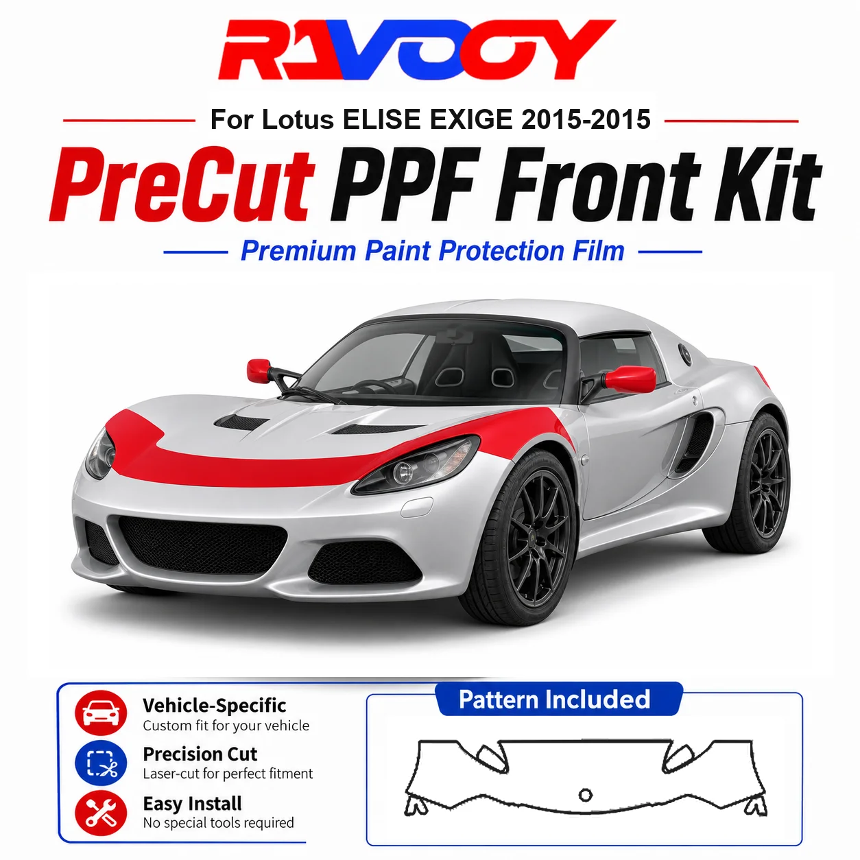 8.5mil TPU Precut PPF Kit For Lotus ELISE EXIGE 2015-2015 - Hood, Fenders & Mirror Set - Self-Healing Clear Bra Film
8.5mil TPU Precut PPF Kit For Lotus ELISE EXIGE 2015-2015 - Hood, Fenders & Mirror Set - Self-Healing Clear Bra Film