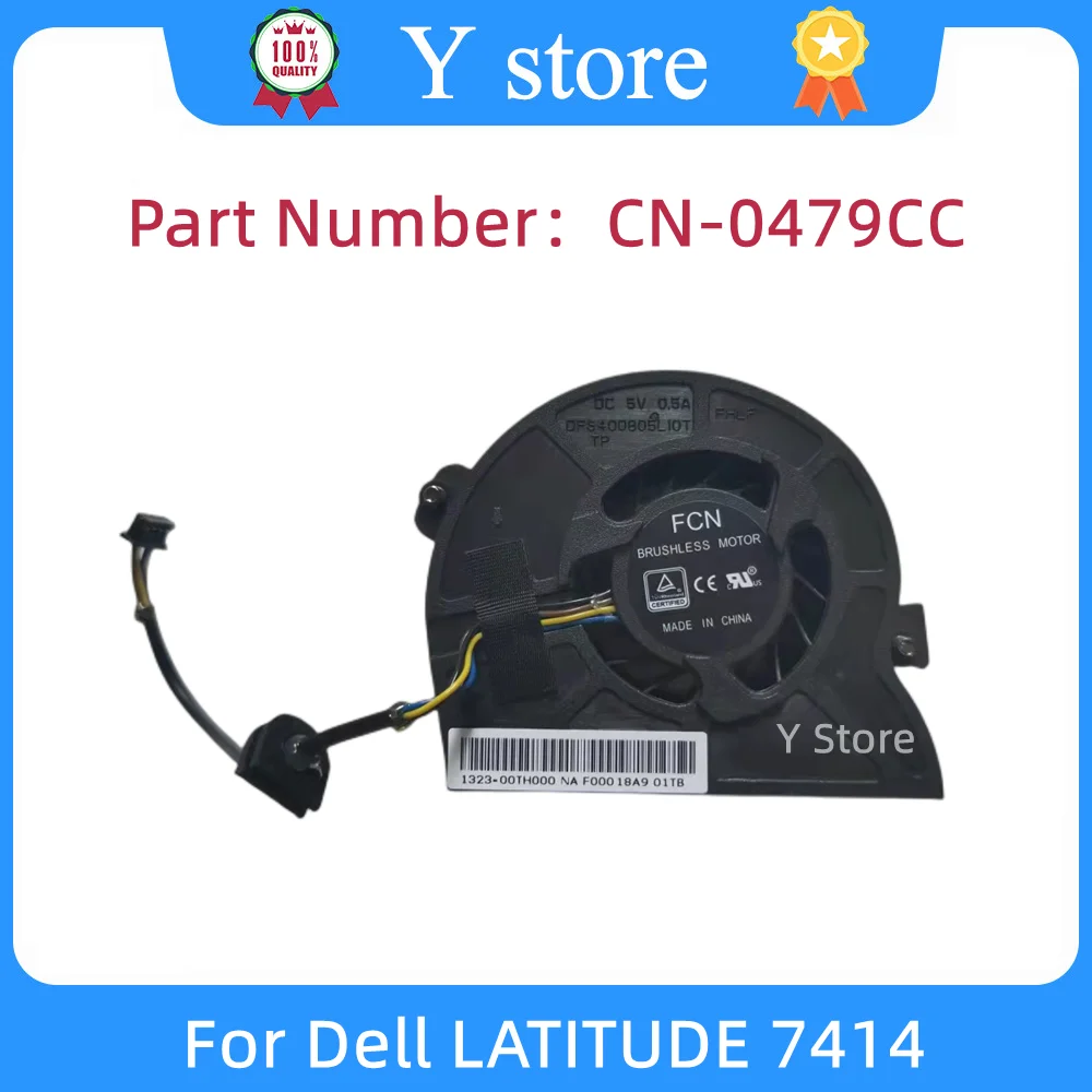 Y Store Original 479CC 0479CC BXS6023H05 5V 0.35A Cooling Fan Suitable For Dell LATITUDE 7414 Fast Ship
Y Store Original 479CC 0479CC BXS6023H05 5V 0.35A Cooling Fan Suitable For Dell LATITUDE 7414 Fast Ship