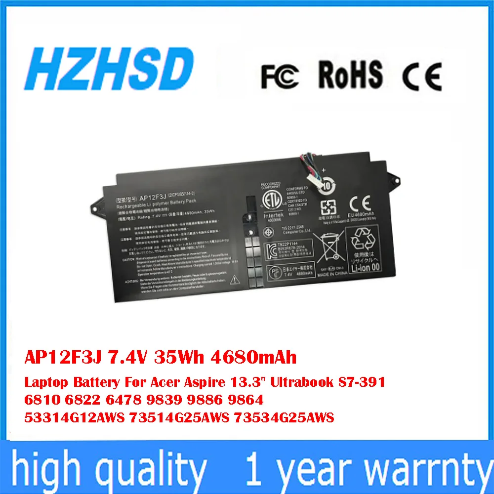 AP12F3J 7.4V 35Wh 4680mAh Laptop Battery For Acer Aspire 13.3" Ultrabook S7-391 6810 6822 6478 9839 9886 9864 53314G12AWS
AP12F3J 7.4V 35Wh 4680mAh Laptop Battery For Acer Aspire 13.3" Ultrabook S7-391 6810 6822 6478 9839 9886 9864 53314G12AWS